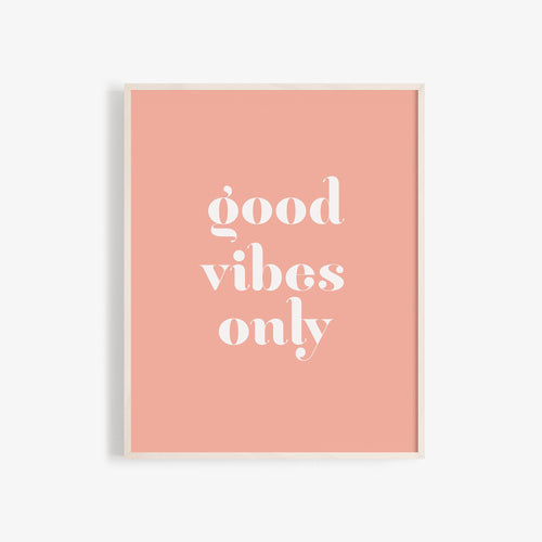 Good Vibes Only Inspirational Wall Poster in Pink