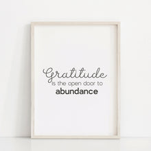 Load image into Gallery viewer, Gratitude is the open door to abundance quote wall art, Motivational quote poster