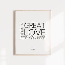 Load image into Gallery viewer, There is great love for you here quote by Esther Hicks, high quality wall art