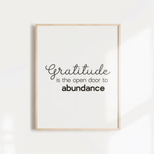 Load image into Gallery viewer, Gratitude is the open door to abundance quote wall art, Inspirational quote on abundance for your home or office
