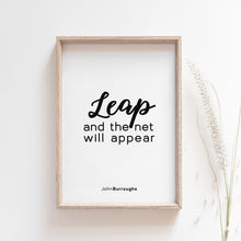 Load image into Gallery viewer, Leap and the net will appear motivational quote wall art for your home and office
