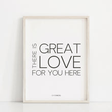 Load image into Gallery viewer, There is great love for you here quote by Esther Hicks, Inspirational wall art
