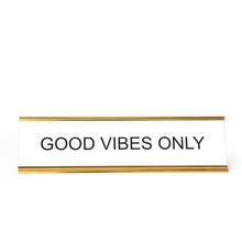 Load image into Gallery viewer, Good Vibes Only Retro Desk Sign
