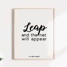 Load image into Gallery viewer, Leap and the net will appear inspirational quote wall art
